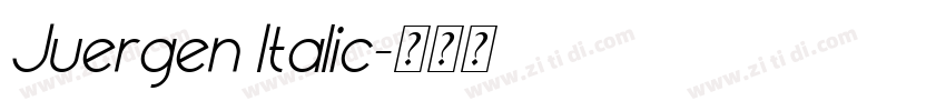 Juergen Italic字体转换